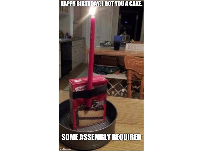 Cake Assembly Birthday Meme